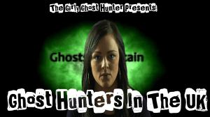 ghosthuntersin the uk